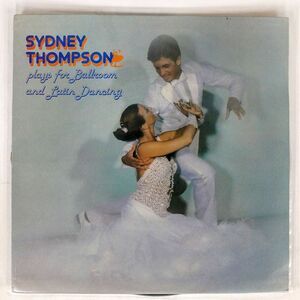 SYDNEY THOMPSON/PLAYS FOR BALLROOM AND LATIN DACING/SYDNEY THOMPSON DANCE VOC314 LP