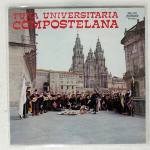 TUNA UNIVERSITARIA DE COMPOSTELA/TUNA UNIVERSITARIA COMPOSTELANA/DISCOS MIRMAN’S MML1394 LP