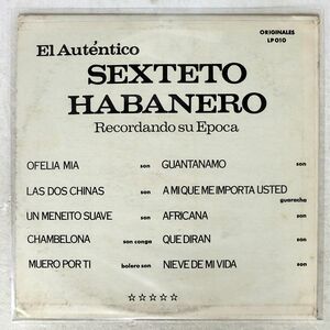 SEXTETO HABANERO/RECORDANDO SU EPOCA/ORIGINALES LP010 LP