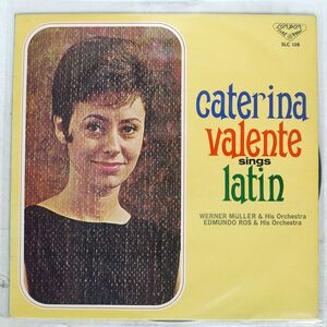 CATERINA VALENTE/SINGS LATIN/LONDON SLC138 LP