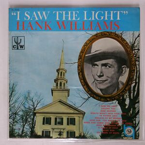 HANK WILLIAMS/I SAW THE LIGHT/MGM SL5102 LP