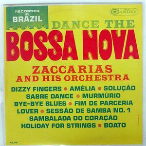 ZACCARIAS E SUA ORQUESTRA/DANCE THE BOSSA NOVA/RCA CAMDEN CAL749 LP