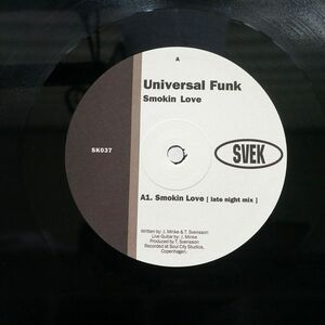 UNIVERSAL FUNK/SMOKIN LOVE/SVEK SK037 12