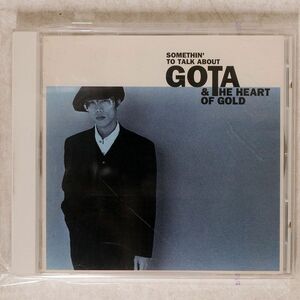 GOTA&THE HEART OF GOLD/SOMETHIN’ TO TALK ABOUT/SONY MUSIC AUSTRALIA LIMITED SRCL2747 CD □