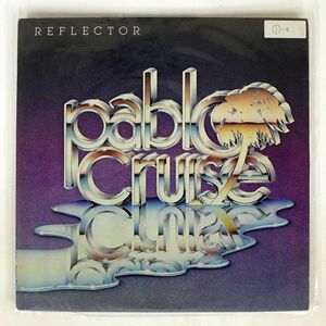 米 PABLO CRUISE/REFLECTOR/A&M SP3726 LP