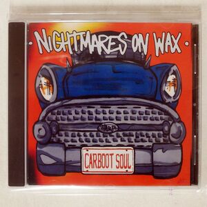 NIGHTMARES ON WAX/CARBOOT SOUL/WARP WARPCD61 CD □
