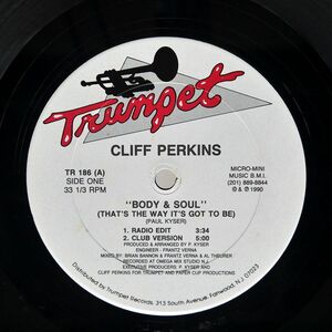 米 CLIFF PERKINS/BODY AND SOUL (THAT’S THE WAY IT’S GOT TO BE)/TRUMPET TR186 12