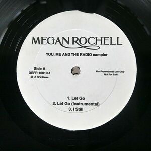 MEGAN ROCHELL/YOU, ME & THE RADIO SAMPLER/ISLAND DEF JAM MUSIC GROUP DEFR 16010-1 12