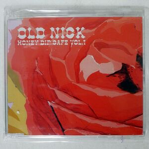 OLD NICK AKA DJ HASEBE/HONEY DIP CAFE VOL.1/SWEEP NONE CD □