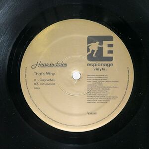 HEARTSDALES/THAT’S WHY / SO TELL ME (DJ HASEBE REMIX)/ESPIONAGE VINYLS ESP002 12