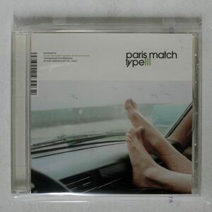 PARIS MATCH/TYPE 3/ビクターエンタテインメント VICL69077 CD □