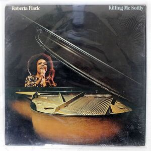 米 ROBERTA FLACK/KILLING ME SOFTLY/ATLANTIC SD19154 LP