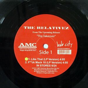 THE RELATIVEZ/LIKE THAT/HUB CITY ENTERTAINMENT 71305 12