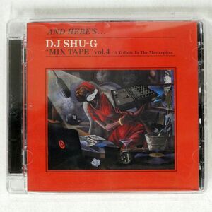 DJ SHU-G/MIX TAPE VOL. 4 - A TRIBUTE TO THE MASTERPIECE/NONE NONE CD □