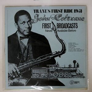 米 JOHN COLTRANE/TRANE’S FIRST RIDE 1951/OBERON OBERON5100 LP