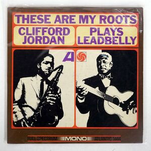  rice CLIFFORD JORDAN/THESE ARE MY ROOTS /ATLANTIC 1444 LP