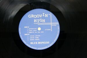 BLUE BONGOS/JAZZ SOUP/GROOVIN’ HIGH GH1502 12