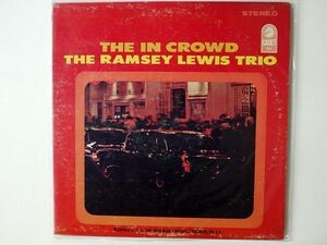 RAMSEY LEWIS TRIO/THE ’IN’ CROWD/CADET LPS757 LP