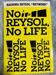 柏レイソル　No REYSOL No LIFE ステッカー