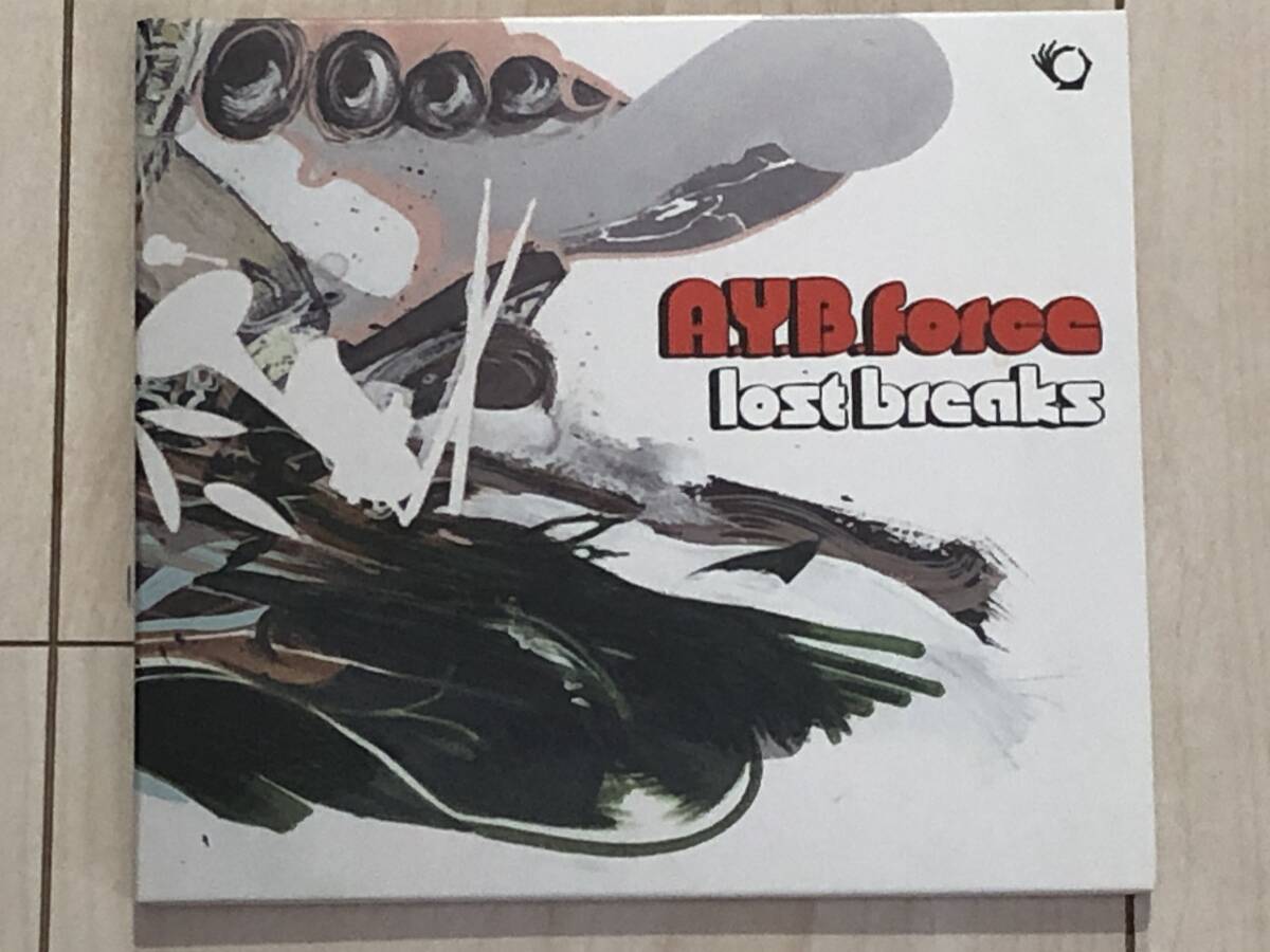A.Y.B.Force – Lost Breaks | Releases | Discogs