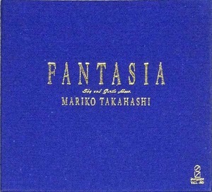 【高橋真梨子】 ＣＤ 「Fantasia」