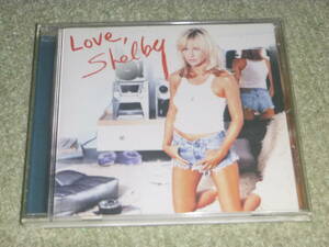 ラヴ，シェルビィ　/　シェルビィ・リン　/　Shelby Lynne 　/　Love Shelby　