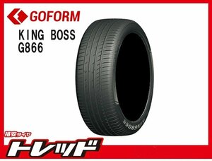 【数量限定 2022~23年製】新横浜師岡店 新品サマータイヤ 4本セット 1台分 GOFORM KINGBOSS キングボス G866 225/50Ｒ17