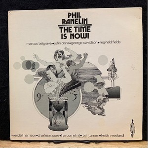 PHIL RANELIN / TIME IS NOW (US-ORIGINAL)