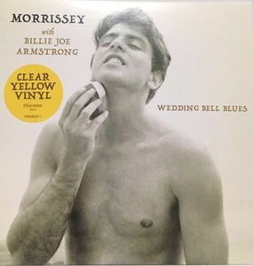 新品英欧クリアイエロー限定7''Morrissey With Billie Joe Armstrong=GREEN DAY『Wedding Bell Blues』19'/5/10発売The Smiths モリッシー