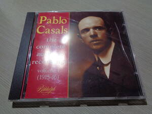 パブロ・カザルス/バッハ無伴奏ほか,PABLO CASALS/THE COMPLETE ACOUSTIC RECORDINGS VOLUME 1(1915-16)(BIDDULPH:LAB 141 NM CD