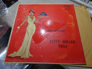 ベティ・ミラー,BETTY MILLER TRIO/A JAZZ PIANO HEATWAVE(USA/FOREMOST:FML 1001 LP