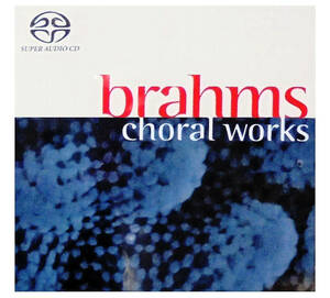 Brilliant Classics DSD Hybrid SACDヨーロッパ室内ニコル マット ブラームス合唱作品集NICOL MATT Brahms Choral Worksマリアの歌ロマンス