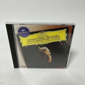 CD RESPIGHI: FONTANE DI ROMA PINI DI ROMA ANTICHE DANZE ED ARIE-BERLINER PHILHARMONIKER/KARAJAN 管：CV [0]P