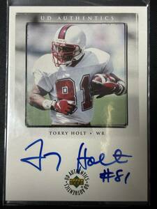 1999 UD Ionix Authentics TORRY HOLT auto autograph トリー・ホルト 直筆サイン