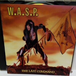 W.A.S.P.「THE LAST COMMAND」