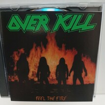 OVER KILL「FEEL THE FIRE」」OVERKILL_画像1