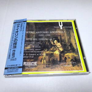 輸入盤/Rodolphe/日本語解説付「ロカテッリ：ヴァイオリンの技法 作品3 Vol.2（協奏曲第4,5,6番）」コンティ