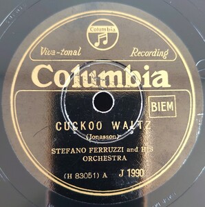 【蓄音機用SP盤レコード】CUCKOO WALTZ-STEFANO FERRUZZI and HIS ORCHESTRA/DANUBE WAVES,WALTZ-ACCORDEON DUET by MARCEAU and SANDERS