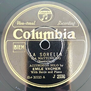 【蓄音機用SP盤レコード】LA SORELLA/FUNICULI-FUNICULI/ACCORDEON SOLO by EMILE VACHER With Banjo and Piano-エミール・ヴァシェ/美盤