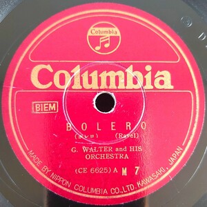 【蓄音機用SP盤レコード】BOLERO-ボレロ/SPEAKEASY,CUBAN DANCE-酒場/G.WALTER and HIS ORCHESTRA-ジョージ・ウォルター/SPレコード