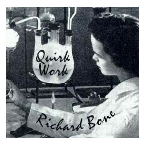 Richard Bone/Quirkwork,CD, Electro, Synth-pop, Experimental,1993,US盤の画像1