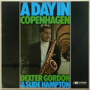 【ドイツ・オリジナル】A DAY IN COPENHAGEN / Dexter Gordon & Slide Hampton★深溝/ピンクラベル★