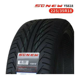 225/35R18 2023年製造 新品サマータイヤ SUNEW YS618 送料無料 225/35/18