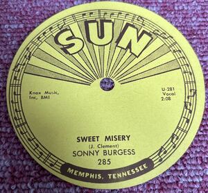 Sonny Burgess・Sun-285・45rpm・レーベルのみ！・ウラ黄ばみ・ホンモノ・盤ナシ・