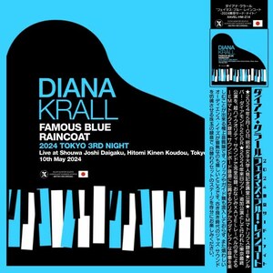 DIANA KRALL 「Famous Blue Raincoat -2024 Tokyo 3rd Night-」 