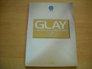 「CDで覚える グレイ ギター・ソロ曲集Vol.2 CD付き」TAB譜 GLAY