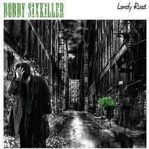 ★新品デッドストック即決★フランス・レゲエ、スカバンドBobby Sixkillerの2011年「Lonely Road」