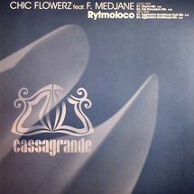 ★デッドストック即決★Chic Flowerzファンキーハウス、スペイン盤Cassagrande