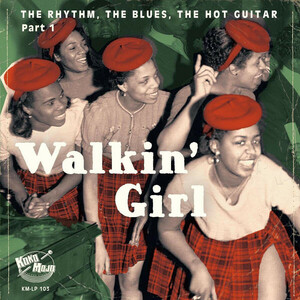★新品即決★Koko Mojoによるホットなギターを中心としたR&Bコンピレーションの第2弾「Walkin’ Girl」