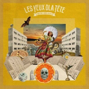 ★新品即決★仏産ジプシー/バルカン/スウィングバンドLes Yeux D'La Teteの初のアナログ盤リリース！